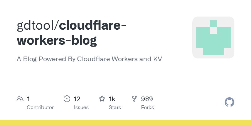 GitHub - gdtool/cloudflare-workers-blog: A Blog Powered By Cloudflare Workers and KV