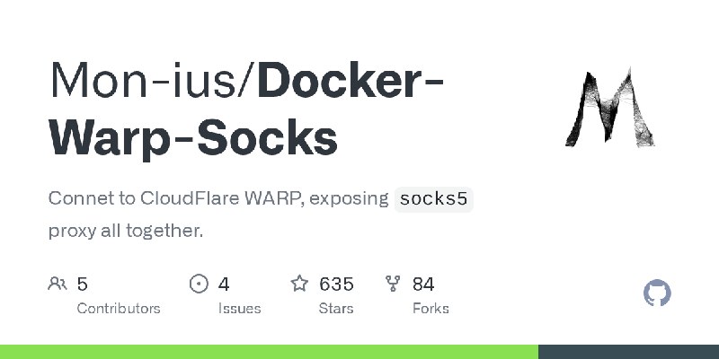 GitHub - Mon-ius/Docker-Warp-Socks: Connet to CloudFlare WARP, exposing `socks5` proxy all together.