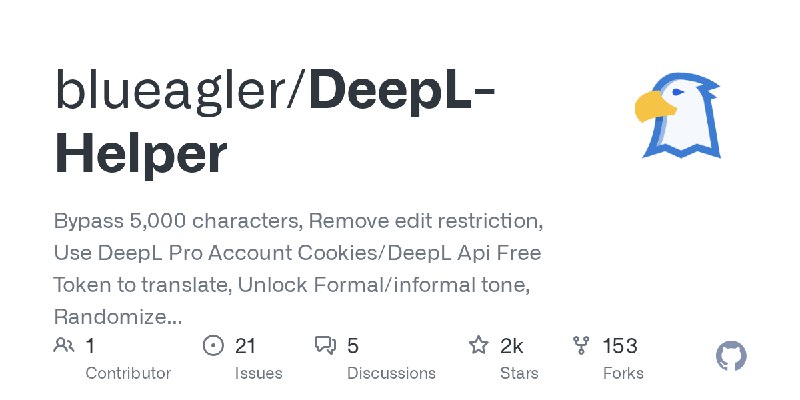 GitHub - blueagler/DeepL-Helper: Bypass 5,000 characters, Remove edit restriction, Use DeepL Pro Account Cookies/DeepL Api Free…