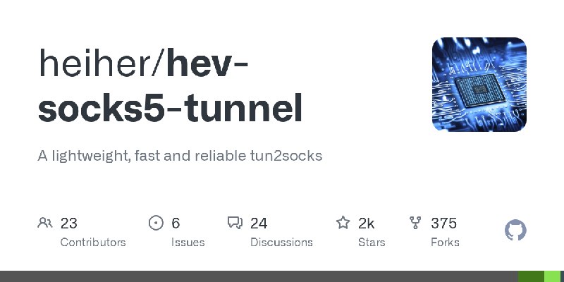 GitHub - heiher/hev-socks5-tunnel: A lightweight, fast and reliable tun2socks